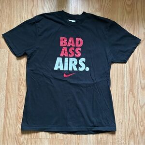 Vintage Nike Bad Ass Airs T Shirt Size Medium